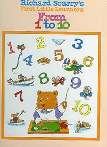 Richard Scarry's First Little Learners: From 1 to 10