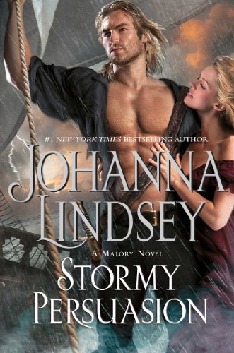 Stormy Persuasion: A Malory Novel by Johanna Lindsey