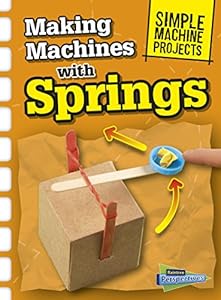 Making Machines with Springs