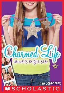 Charmed Life #4: Hannah's Bright Star