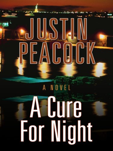 A Cure for Night by Justin Peacock
