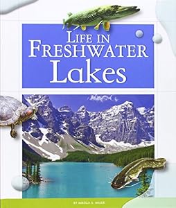 Life in Freshwater Lakes
