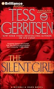 The Silent Girl: A Rizzoli & Isles Novel (Jane Rizzoli and Maura Isles)