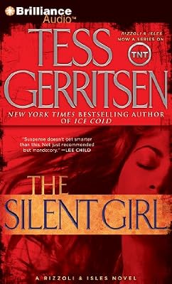 The Silent Girl: A Rizzoli & Isles Novel (Jane Rizzoli and Maura Isles)