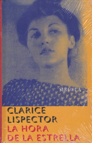 La hora de la estrella by Clarice Lispector