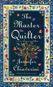 The Master Quilter (Elm Creek Quilts Series #6)
