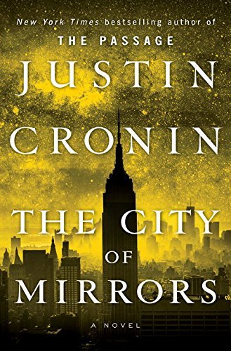 The city of mirrors by Justin Cronin