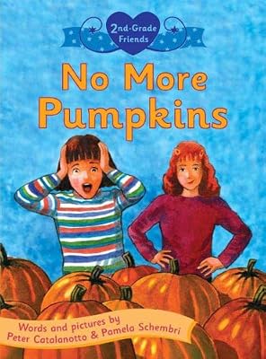 No More Pumpkins (Second Grade Friends)