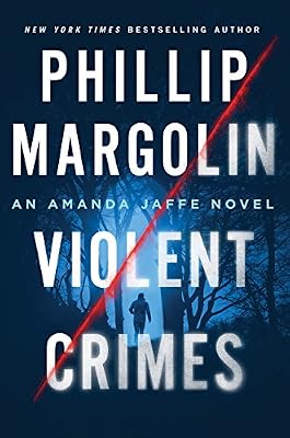 Violent Crimes: A Novel