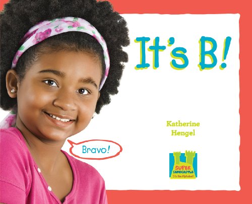 It's B! by Katherine Hengel