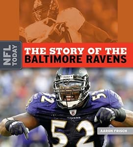 The Story of the Balitmore Ravens