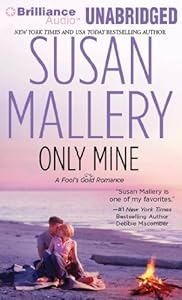 Only Mine (Fool's Gold Series)