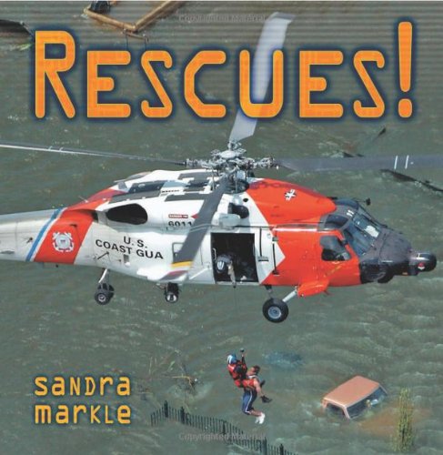 Rescues! by Sandra Markle