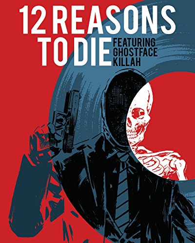 

12 Reasons To Die Volume 1