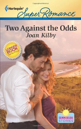 Two Against the Odds by Joan Kilby