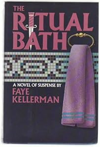 The Ritual Bath: A Novel (Peter Decker & Rina Lazarus Novels)