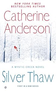 Silver Thaw: A Mystic Creek Novel