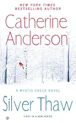 Silver Thaw: A Mystic Creek Novel