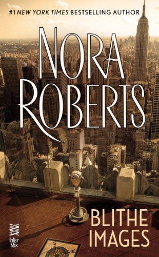 Blithe Images by Nora Roberts