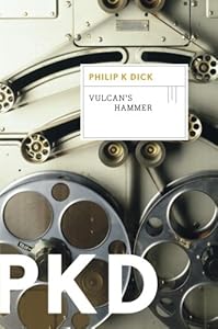 Vulcan's Hammer by Philip K. Dick