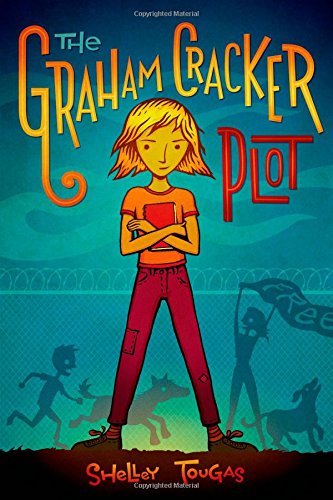 The Graham Cracker Plot by Shelley Tougas