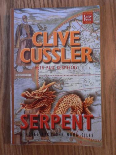 Serpent: A Novel from the Numa Files by Clive Cussler