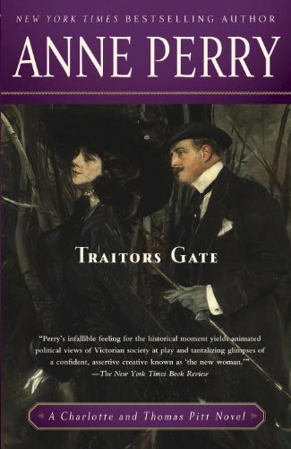 Traitors Gate: A Charlotte and Thomas Pitt Novel by Anne Perry