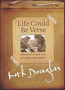 Life Could Be Verse: Reflections on Love, Loss, and What Really Matters