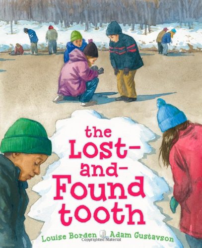 The Lost-and-Found Tooth by Louise Borden