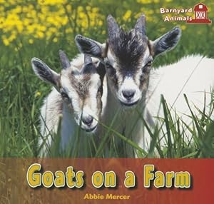 Goats on a Farm (Barnyard Animals)