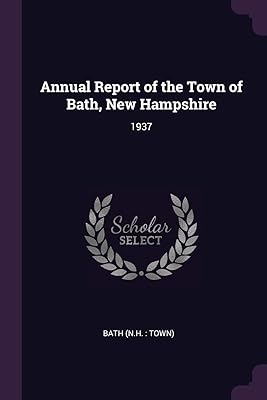 Annual Report of the Town of Bath, New Hampshire: 1937