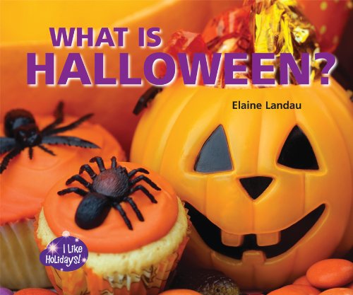 What Is Halloween? (I Like Holidays!) by Elaine Landau