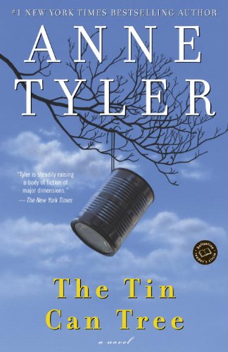 The Tin Can Tree: A Novel by Anne Tyler