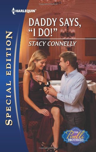 Daddy Says, "I Do!" by Stacy Connelly