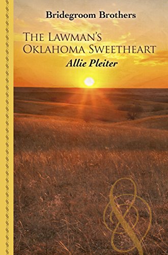 The Lawman's Oklahoma Sweetheart by Allie Pleiter
