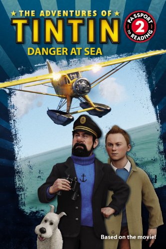 The Adventures of Tintin: Danger at Sea by Kirsten Mayer