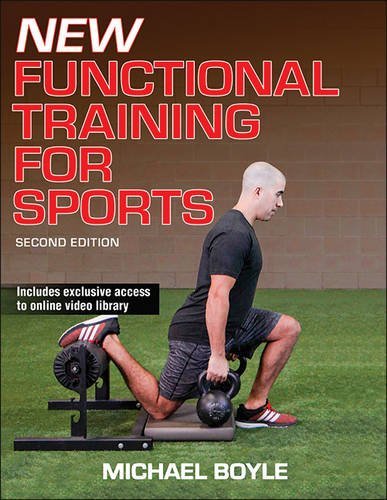 New Functional Training for Sports 2nd Edition by Michael Boyle
