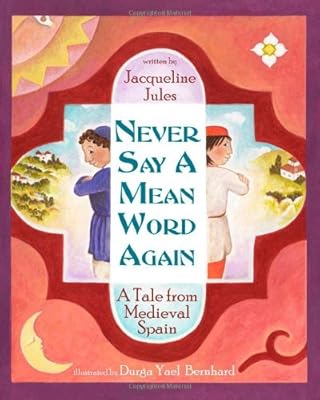 Never Say a Mean Word Again: A Tale from Medieval Spain