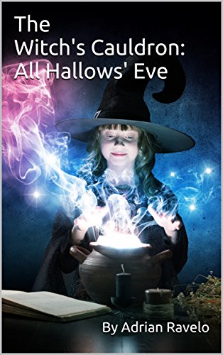 The Witch's Cauldron: All Hallows' Eve