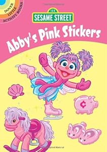 Sesame Street Abby's Pink Stickers (Sesame Street Stickers)