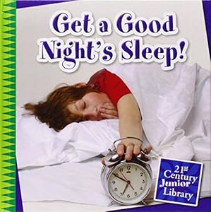 Get a Good Night's Sleep!