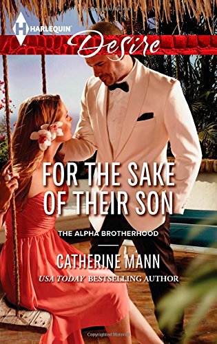 For the Sake of Their Son by Catherine Mann