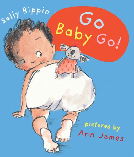 Go Baby Go! by Sally Rippin