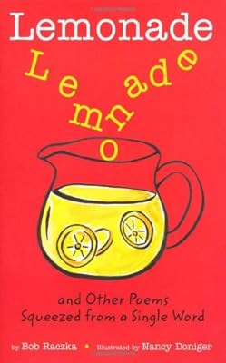 Lemonade: and Other Poems Squeezed from a Single Word