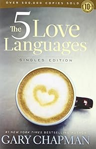 The 5 Love Languages Singles Edition