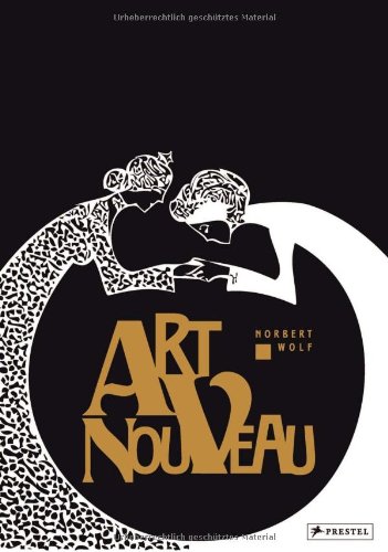 Art Nouveau by Norbert Wolf
