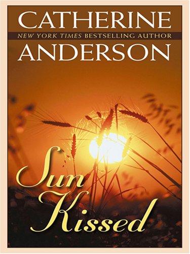 Sun Kissed by Catherine Anderson
