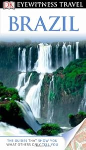 DK Eyewitness Travel Guide: Brazil