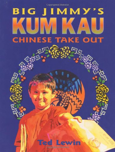 Big Jimmy's Kum Kau Chinese Take Out by Ted Lewin