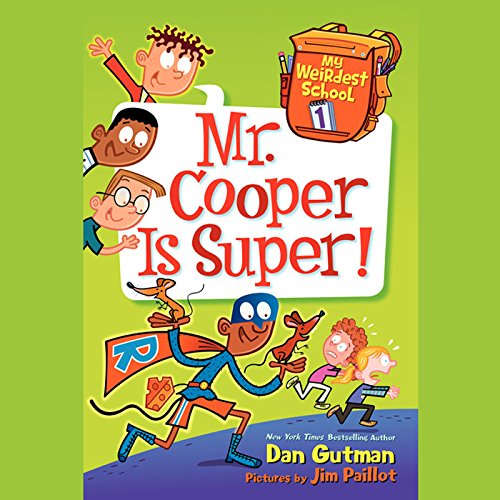 Mr. Cooper Is Super!: Library Edition by Dan Gutman